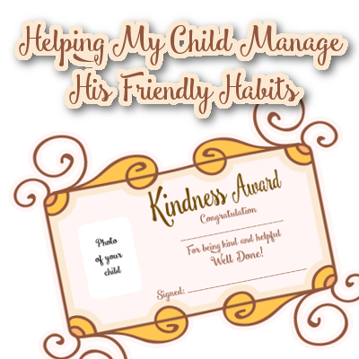 helpingmychildmanagehisfriendlyhabits